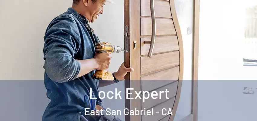  Lock Expert East San Gabriel - CA